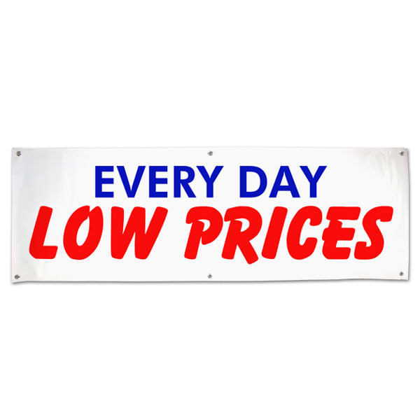 Great for any small business or market, pre-printed Every Day Low Prices banner size 6x2