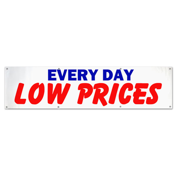 Great for any small business or market, pre-printed Every Day Low Prices banner size 8x2