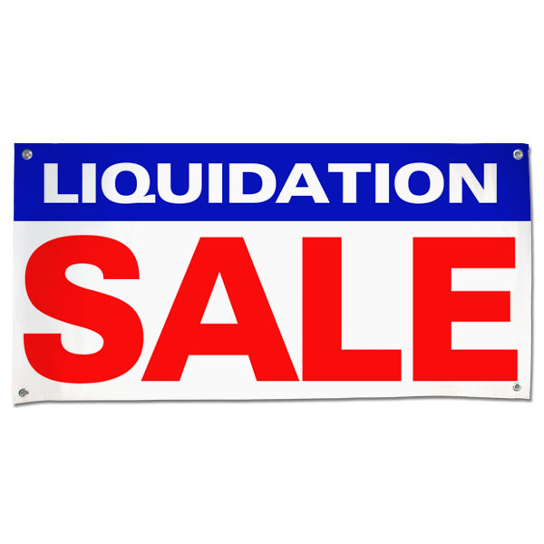 Announce your closing sale with a large visible Liquidation Sale Banner size 4x2